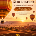Paseo en Globo Aerostático en el Desierto de Marrakech Amanecer